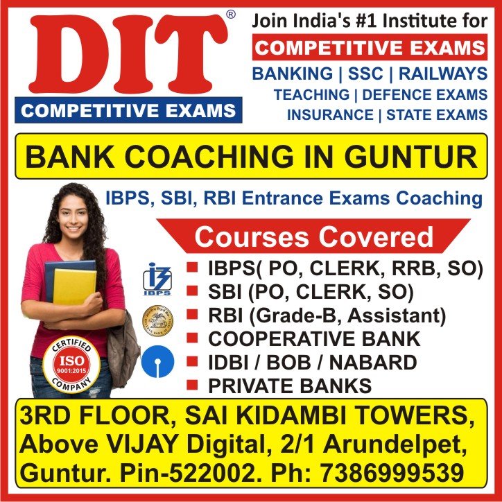 IBPS, SBI, RBI, Cooperative Banks Coaching Center in Guntur - DIT Competitive Exams IBPS, SBI, RBI, Cooperative Banks Coaching Center in Guntur - DIT Competitive Exams